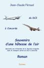 Souvenirs D'Une Hôtesse De L'Air : Quarante Ans D'Évolution De La Fonction Navigante Dans Le Transport Aérien Du Dc3 À Concorde - Preview