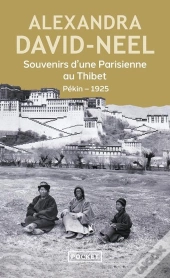 Souvenirs D'Une Parisienne Au Thibet : Pékin - 1925