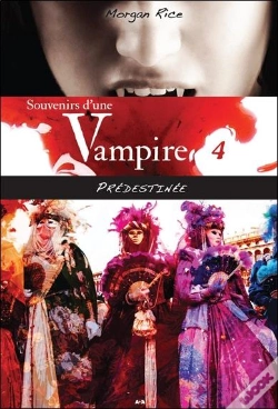 Capa do artigo Souvenirs D'Une Vampire - T4 : Predestinee