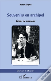 Souvenirs En Archipel - Eclats De Memoire