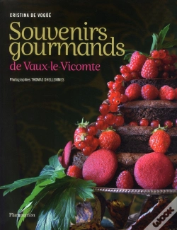 Capa do artigo Souvenirs Gourmands De Vaux-Le-Vicomte