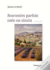 Capa do artigo Souvenirs Parfois Oses Ou Zinzin