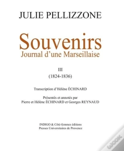 Capa do artigo Souvenirs (Tome 3) 1824-1836 : Journal D'Une Marseillaise