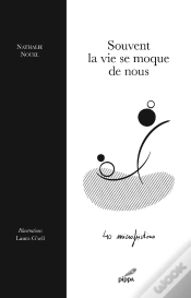 Capa do artigo Souvent La Vie Se Moque De Nous : 40 Microfictions