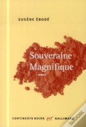 Souveraine Magnifique