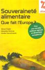Souveraineté Alimentaire ; Que Fait L'Europe ? - Preview