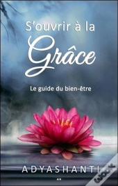 S'Ouvrir A La Grace