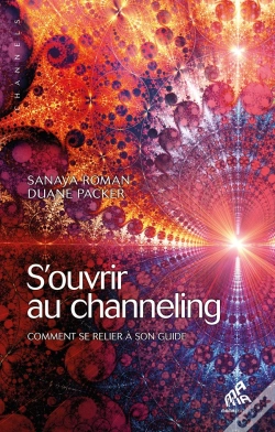 Capa do artigo S'Ouvrir Au Channeling. Trouver Son Guide Interieur Avec Orin & Daben