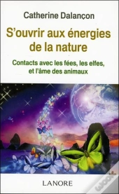 S'Ouvrir Aux Energies De La Nature
