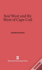 Sou'West And By West Of Cape Cod