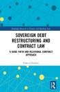 Sovereign Debt Restructuring And Contract Law - Preview