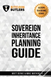 Sovereign Inheritance Planning Guide