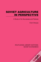 Soviet Agriculture In Perspective