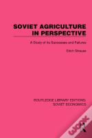 Soviet Agriculture In Perspective