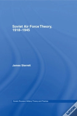 Capa do artigo Soviet Air Force Theory, 1918-1945