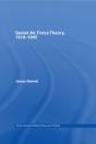Soviet Air Force Theory, 1918-1945 - Preview