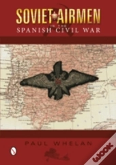 Soviet Airmen In The Spanish Civil War