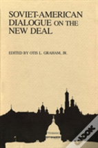Soviet-American Dialogue On The New Deal