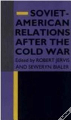 Capa do artigo Soviet-American Relations After The Cold War