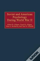 Soviet And American Psychology During World War Ii