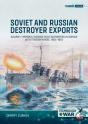 Soviet And Russian Destroyer Exports Volume 1 - Preview