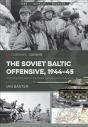 Soviet Baltic Offensive, 1944-45 - Preview