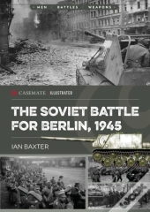 Soviet Battle For Berlin, 1945