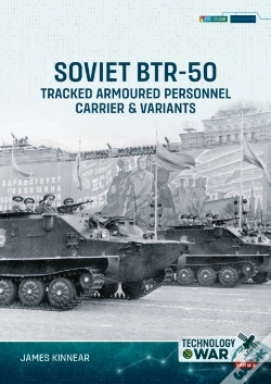 Capa do artigo Soviet Btr-50 Tracked Armoured Personnel Carrier & Variants
