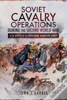 Soviet Cavalry Operations During The Second World War