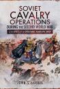 Soviet Cavalry Operations During The Second World War - Preview