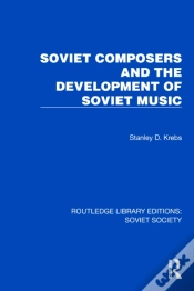 Capa do artigo Soviet Composers And The Development Of Soviet Music