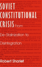 Soviet Constitutional Crisis - Preview