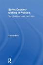 Soviet Decision-Making In Practice - Preview