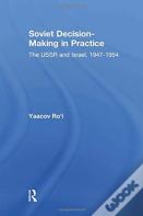 Soviet Decision-Making In Practice
