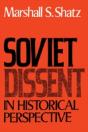 Soviet Dissent In Historical Perspective - Preview