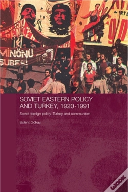 Capa do artigo Soviet Eastern Policy And Turkey, 1920-1991