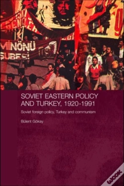 Capa do artigo Soviet Eastern Policy And Turkey, 1920-1991