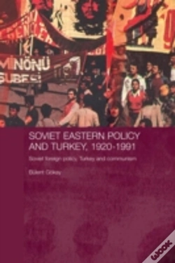 Capa do artigo Soviet Eastern Policy And Turkey, 1920-1991