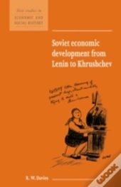 Soviet Economic Development From Lenin To Khrushchev