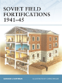Soviet Field Fortifications 1941â€“45 - Preview