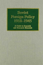 Soviet Foreign Policy, 1918-45 - Preview