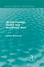 Soviet Foreign Policy And Southeast Asia (Routledge Revivals) - Preview