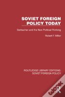 Soviet Foreign Policy Today