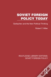 Soviet Foreign Policy Today
