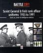 Soviet General & Field Rank Officer Uniforms: 1955 To 1991 - Preview