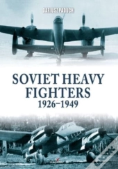 Soviet Heavy Fighters 1926-1949