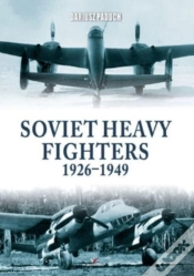 Capa do artigo Soviet Heavy Fighters 1926-1949