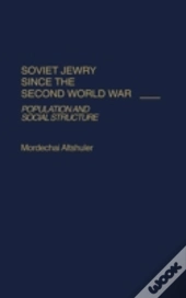 Soviet Jewry Since The Second World War