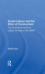 Soviet Labour And The Ethic Of Communism - Preview