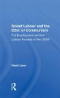 Soviet Labour And The Ethic Of Communism - Preview